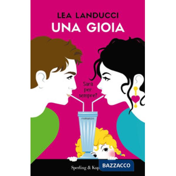 Gioia. Sarà per sempre? (Una)