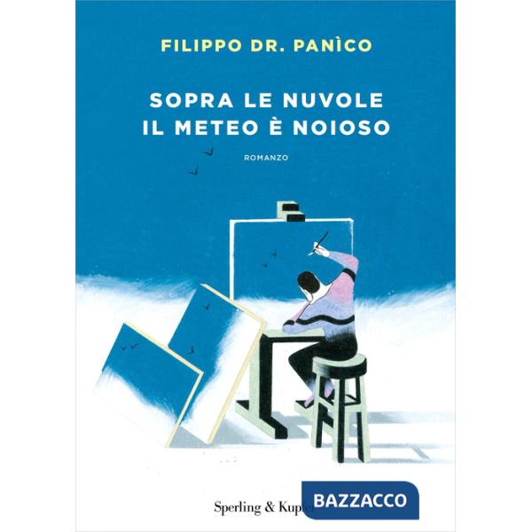 Sopra le nuvole il meteo è noioso