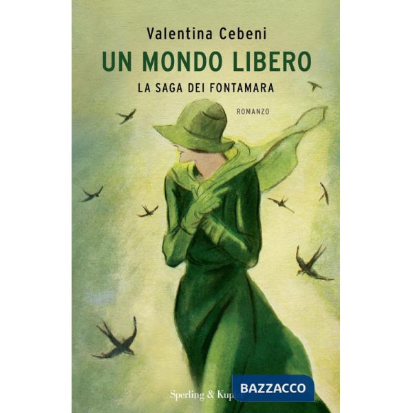 Mondo libero. La saga dei Fontamara (Un)