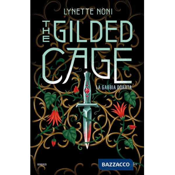 Gilded cage. La gabbia dorata (The)