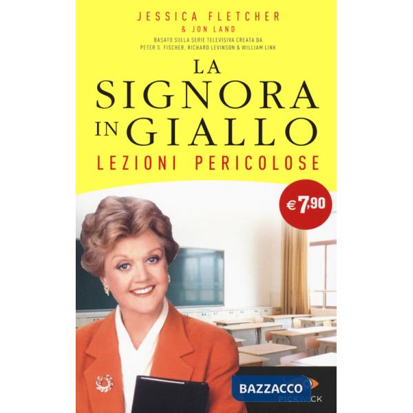 Lezioni pericolose. La signora in giallo