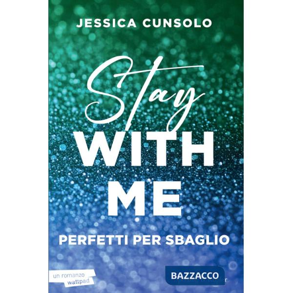 Stay with me. Perfetti per sbaglio