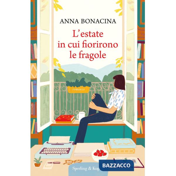 Estate in cui fiorirono le fragole (L')