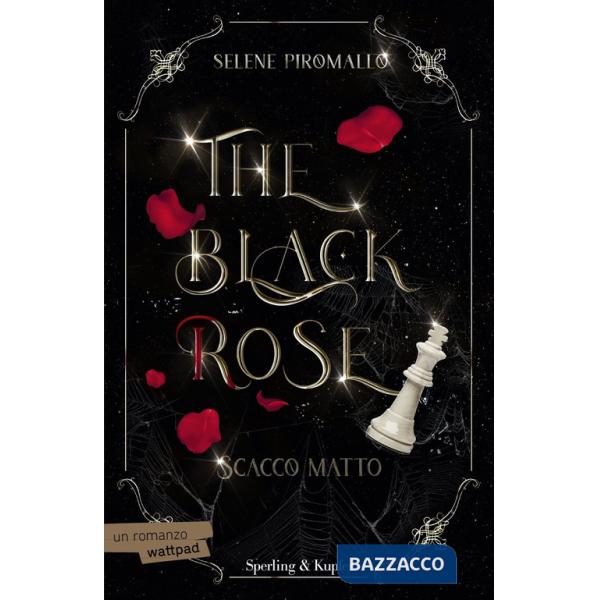 Scacco matto. The black rose. Vol. 3