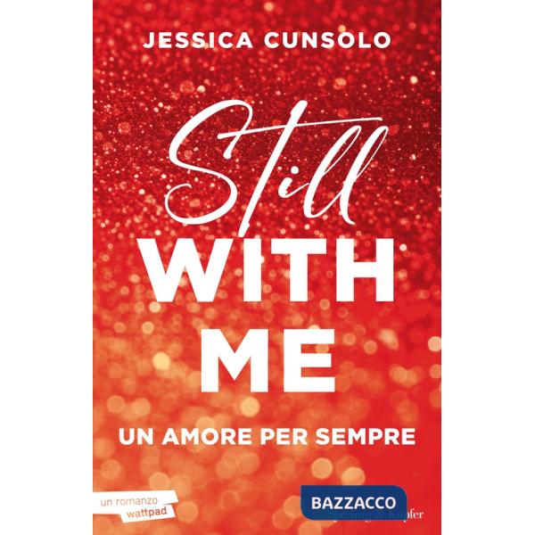 Still with me. Un amore per sempre