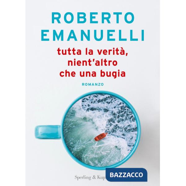 Tutta la verità, nient'altro che una bugia