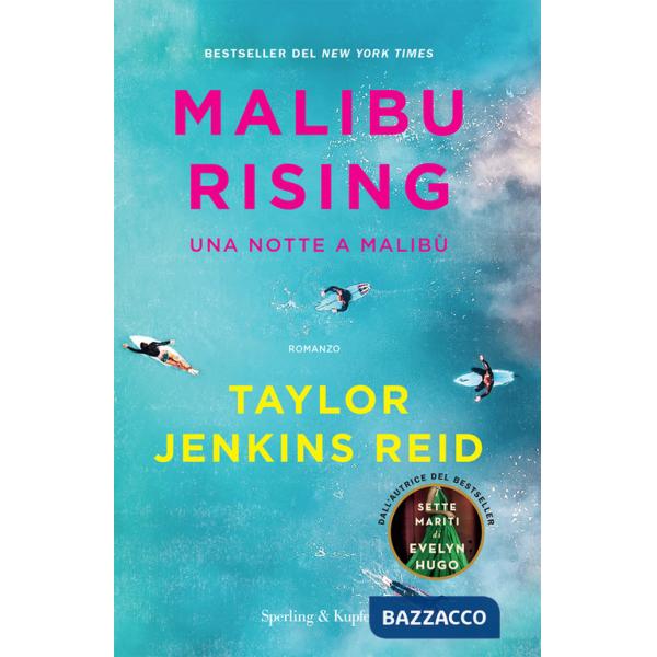 Malibu rising. Una notte a Malibù