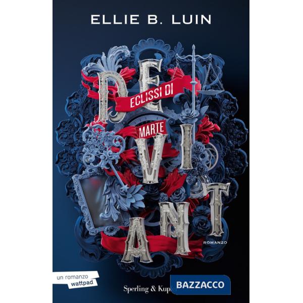 Deviant. Eclissi di Marte. Vol. 1