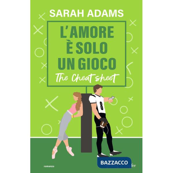 Amore è solo un gioco. The cheat sheet (L')