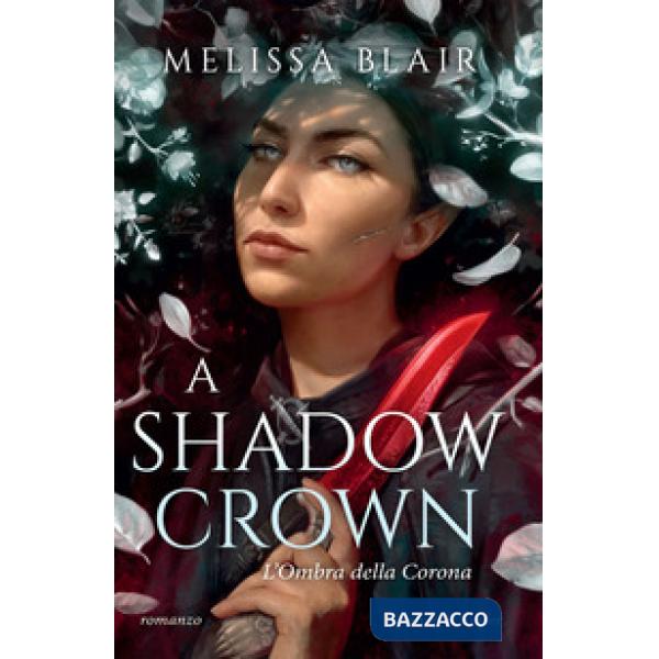 Shadow crown. L'ombra della corona (A)
