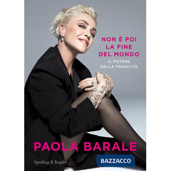 Non è poi la fine del mondo. Il potere della fragilità