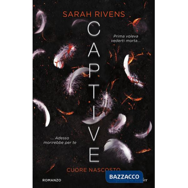 Cuore nascosto. Captive