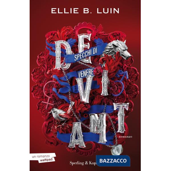 Deviant. Specchi di Venere. Vol. 2