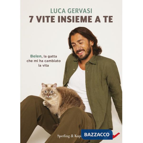 7 vite insieme a te. Belen, la gatta che mi ha cambiato la vita