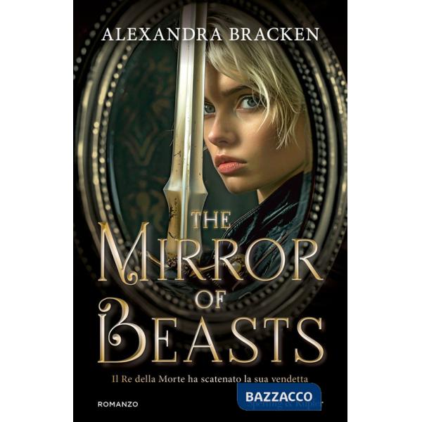 Mirror of beasts. Il Re della Morte ha scatenato la sua vendetta (The)