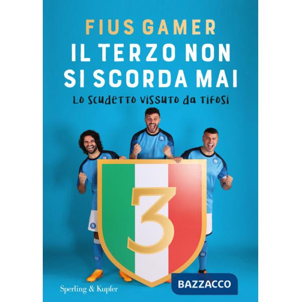 Terzo non si scorda mai. Lo scudetto vissuto dai tifosi (Il)