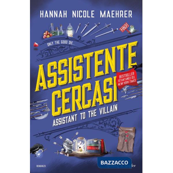Assistente cercasi. Assistant to the villain