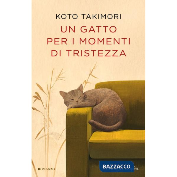Gatto per i momenti di tristezza (Un)