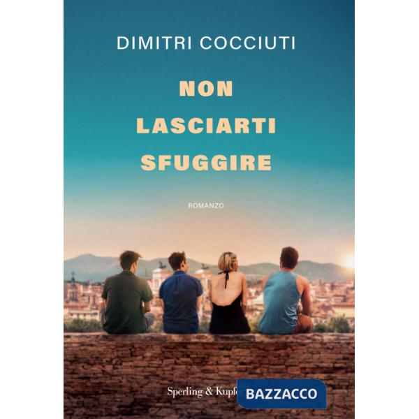 Non lasciarti sfuggire