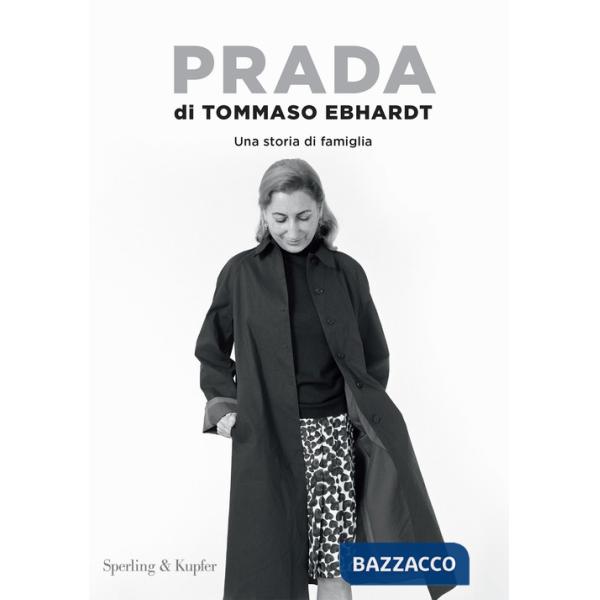 Prada. Una storia di famiglia