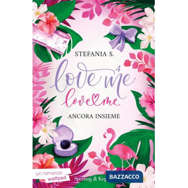 Ancora insieme. Love me love me. Vol. 4