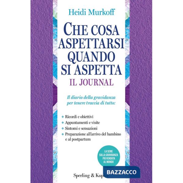 Che cosa aspettarsi quando si aspetta. Il journal
