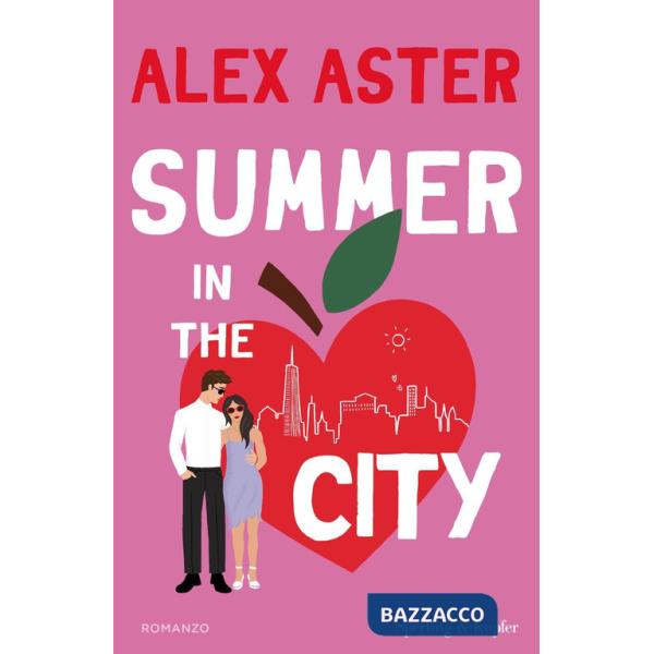 Summer in the City. Ediz. italiana