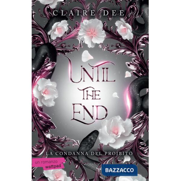 Until the end. La condanna del proibito