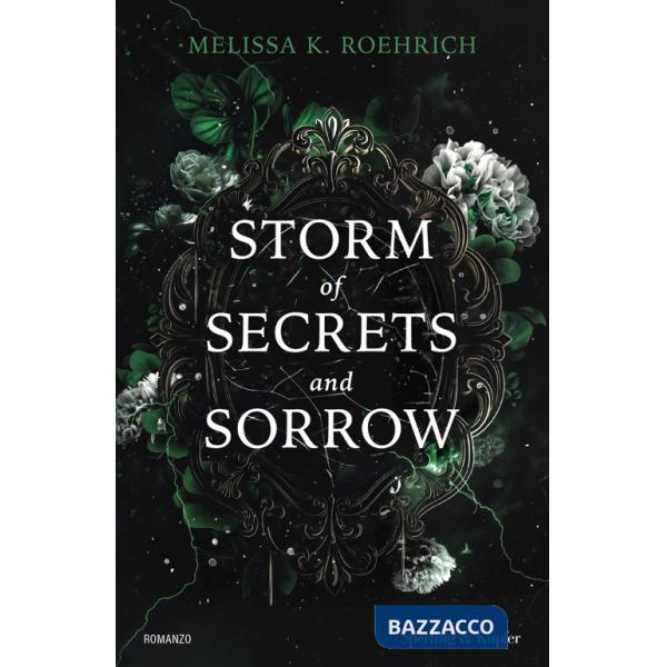 Storm of secrets and sorrow. Ediz. italiana