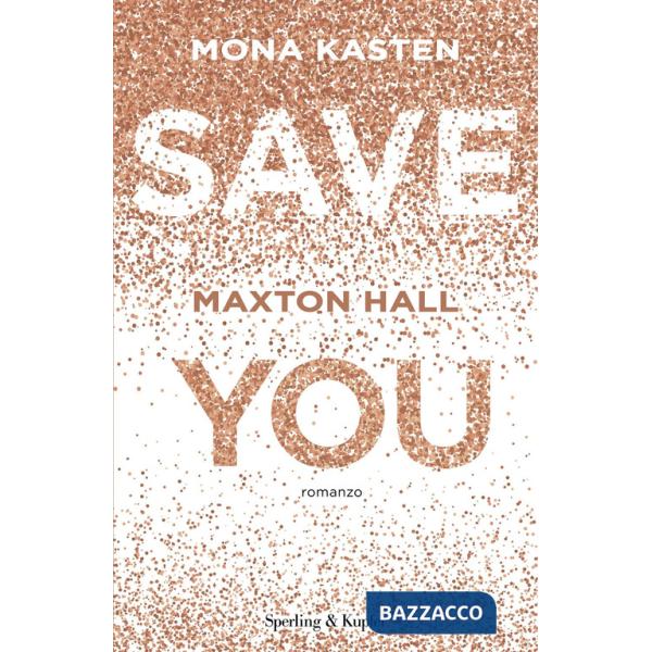 Save you. Maxton Hall. Ediz. italiana