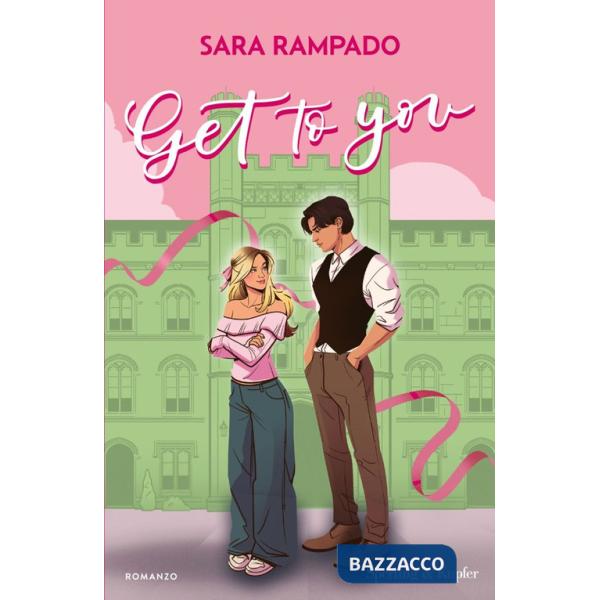 Get to you. Ediz. italiana