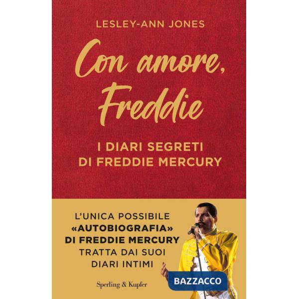 Con amore, Freddie. I diari segreti di Freddie Mercury