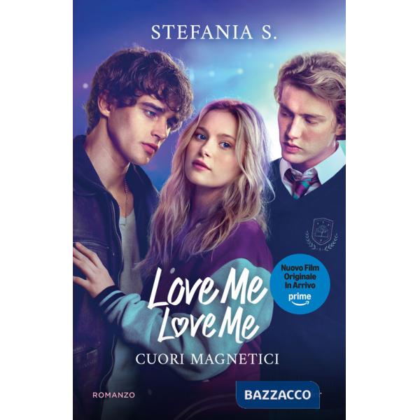 Cuori magnetici. Love me love me. Ediz. tie-in. Vol. 1