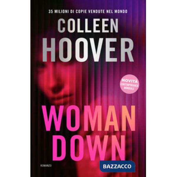 Woman down. Ediz. italiana
