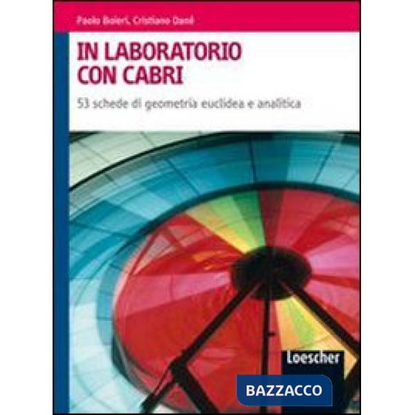 IN LABORATORIO CON CABRI