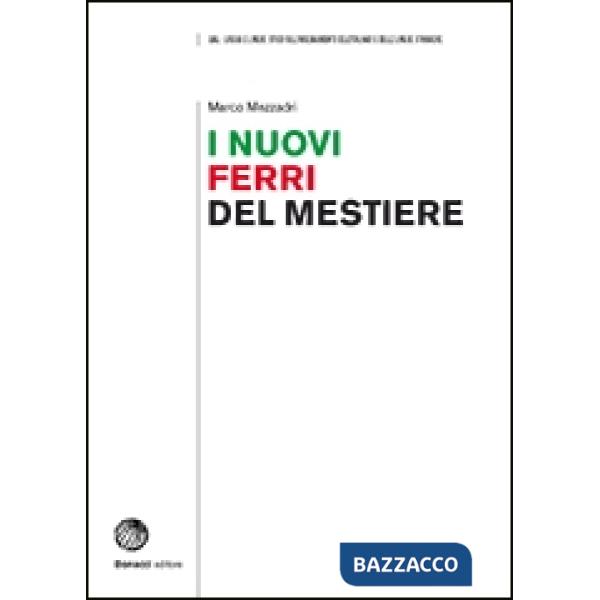 I NUOVI FERRI DEL MESTIERE I NUOVI FERRI