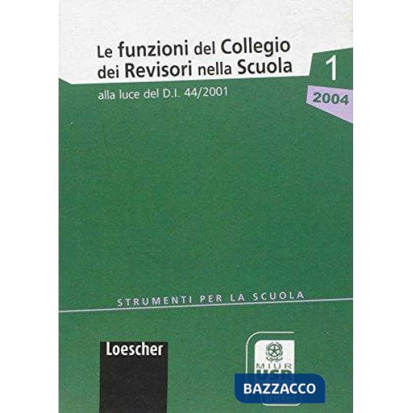 FUNZIONI DEL COLLEGIO REVISORI NELLA SCUOLA