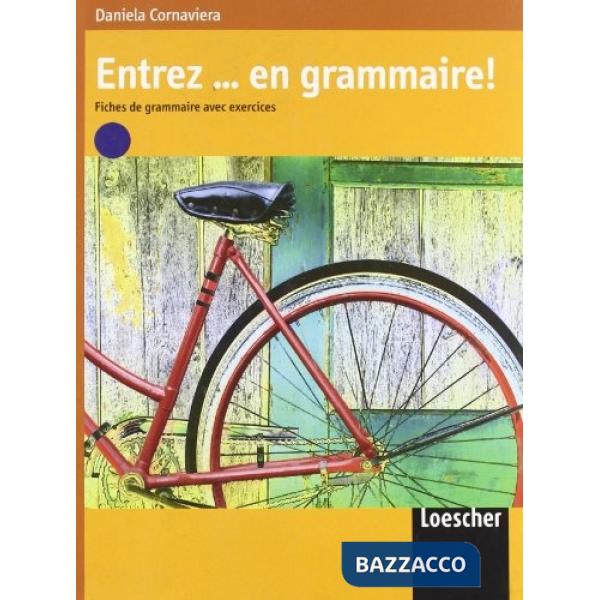 ENTREZ! EN GRAMMAIRE