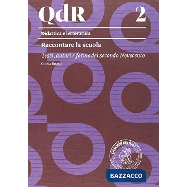 QDR 2 DIDAT-LETTER RUOZZI RACCONTARE SCUOLA