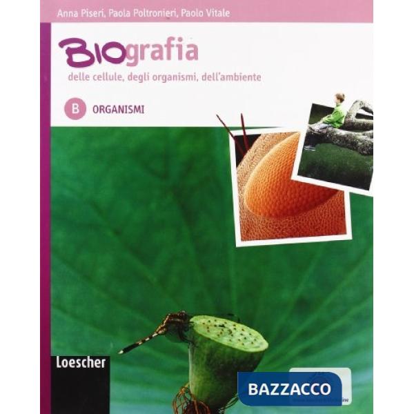 BIOGRAFIA V. B ORGANISMI