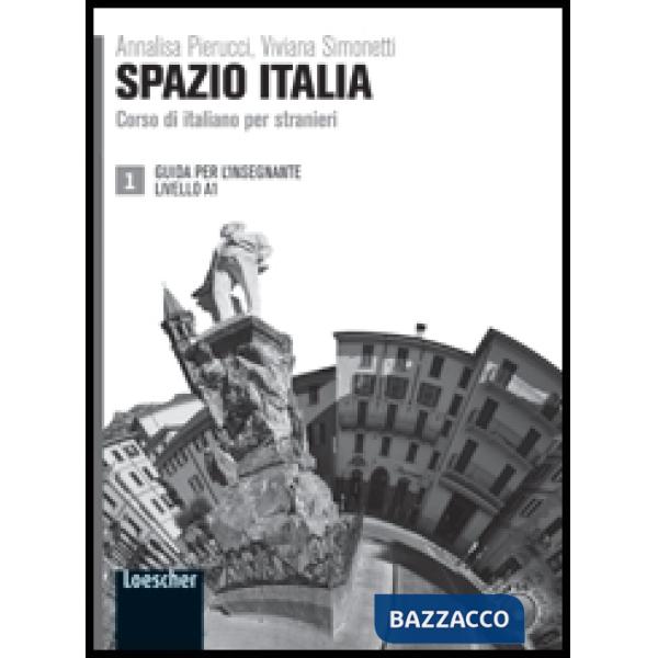 SPAZIO ITALIA V. 1 GUIDA