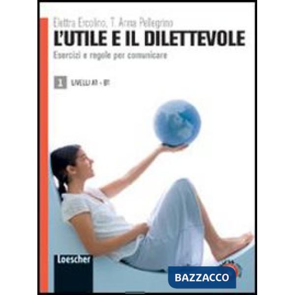 L'UTILE E IL DILETTEVOLE V. 1