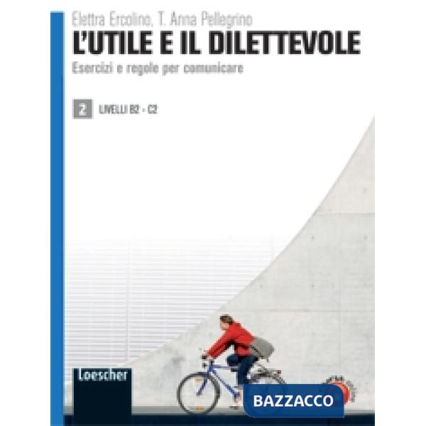 L'UTILE E IL DILETTEVOLE V. 2