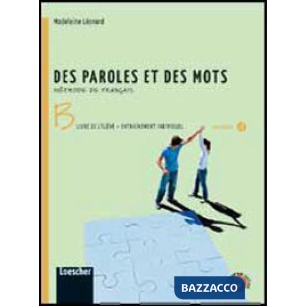 DES PAROLES ET DES MOTS V. B + LIM