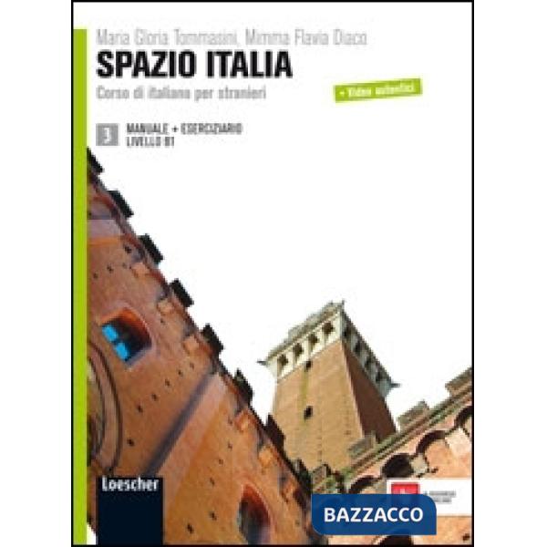 SPAZIO ITALIA V. 3 + ESERCIZIARIO