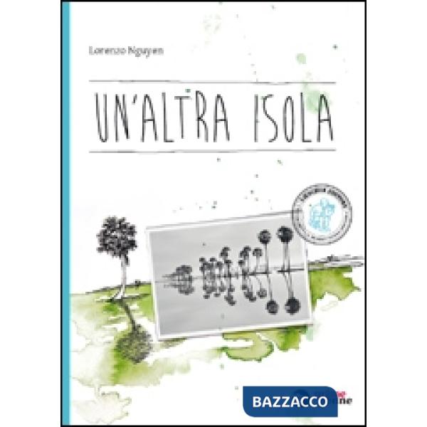 NGUYEN BA UN'ALTRA ISOLA