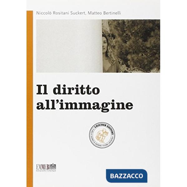 IL DIRITTO ALL'IMMAGINE