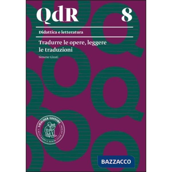 LETTER GIUSTI TRADURRE LE OPERE