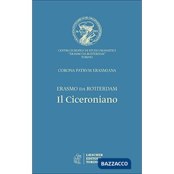 PATRUM ERASMIANA IL CICERONIANO