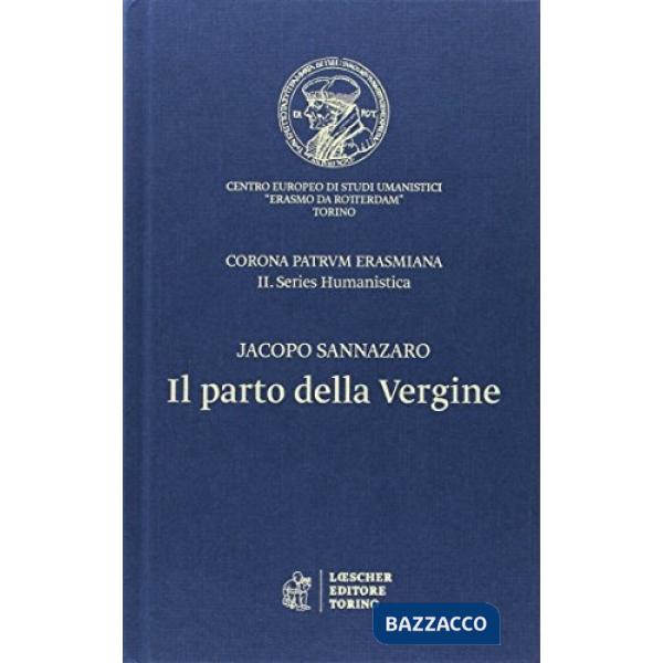 PATRUM ERASMIANA IL PARTO DELLA VERGINE